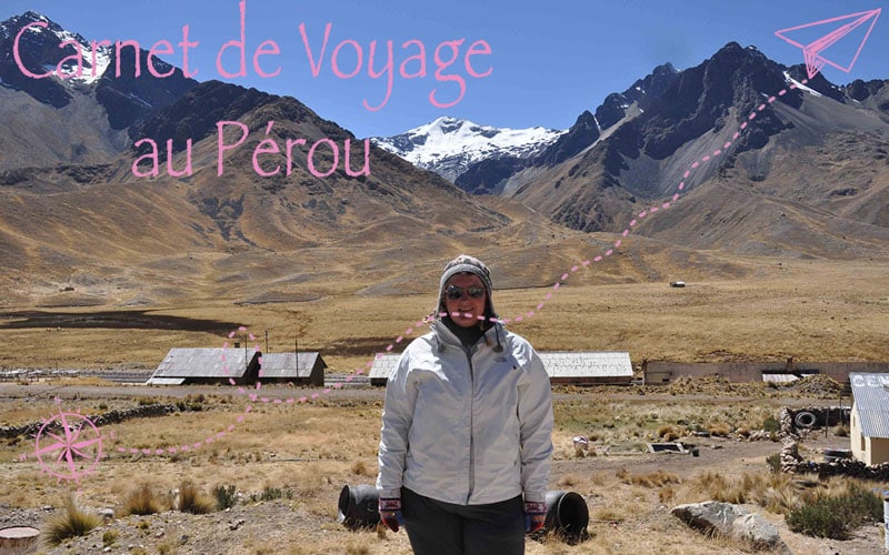 Carnet de Voyage au Pérou