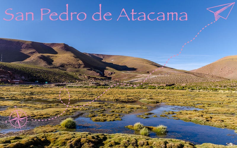 San Pedro de Atacama : Puritama, Astronomie et Geysers del Tatio