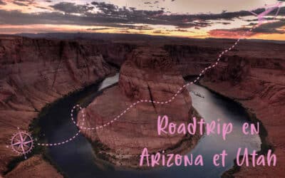 Roadtrip en Arizona et Utah : La vidéo