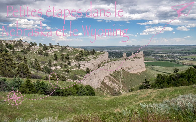 Petites étapes dans le Nebraska et le Wyoming