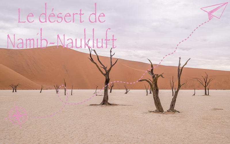 Le désert de Namib-Naukluft