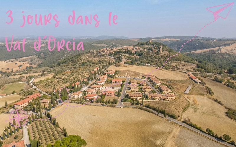 3 jours dans le Val d&rsquo;Orcia